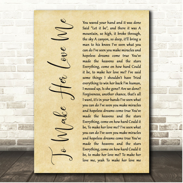 Rascal Flatts To Make Her Love Me Rustic Script Song Lyric Print