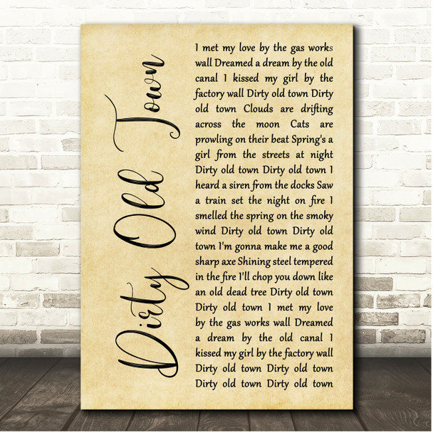 Shane MacGowan and The Popes Dirty Old Town Rustic Script Song Lyric Print