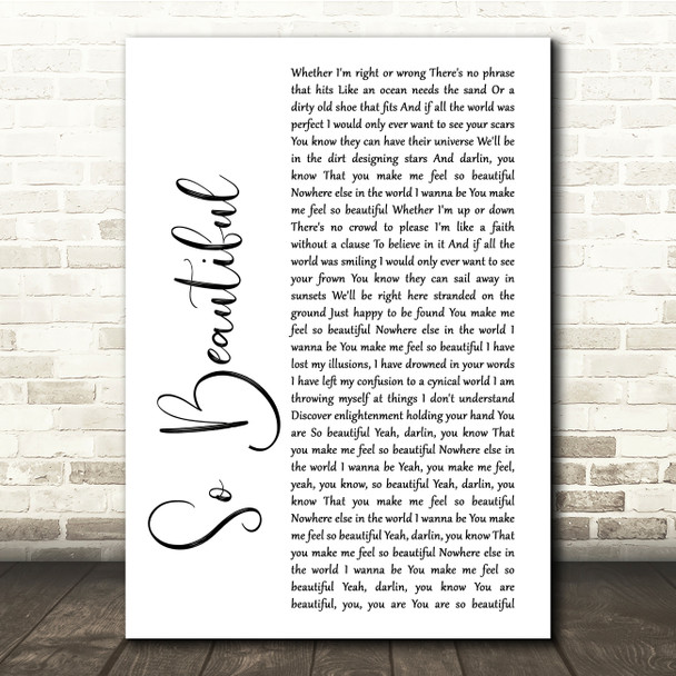 Darren Hayes So Beautiful White Script Song Lyric Quote Print