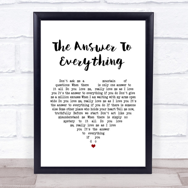 David Alexander The Answer To Everything White Heart Song Lyric Quote Print