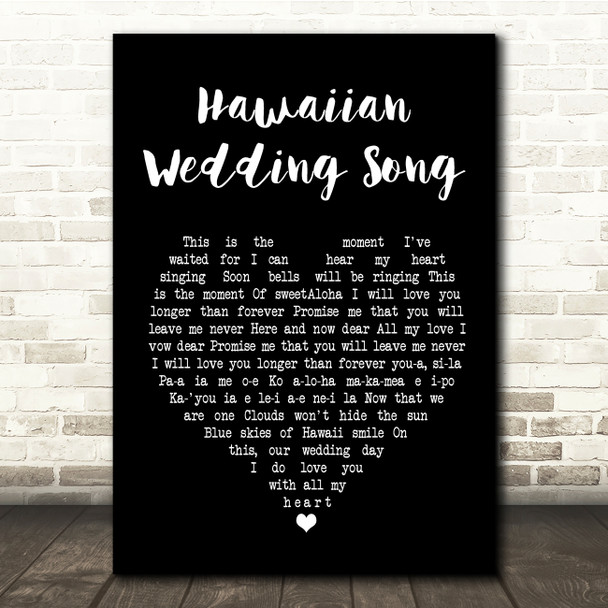 Elvis Presley Hawaiian Wedding Song Black Heart Song Lyric Quote Print