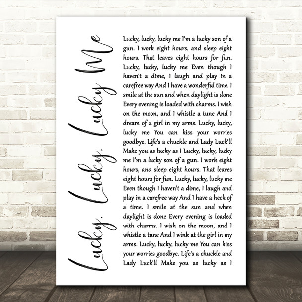 Evelyn Knight Lucky, Lucky, Lucky Me White Script Song Lyric Quote Print