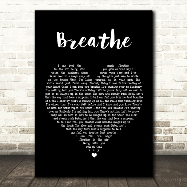 Faith Hill Breathe Black Heart Song Lyric Quote Print