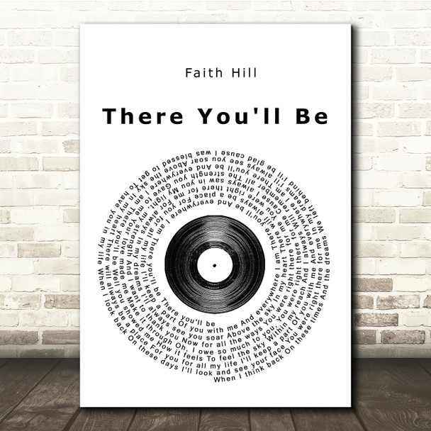 Faith Hill There You'll Be Vinyl Record Song Lyric Quote Print