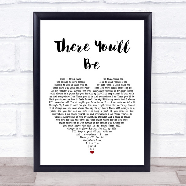 Faith Hill There You'll Be White Heart Song Lyric Quote Print