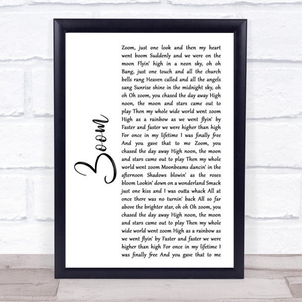 Fat Larry's Band Zoom White Script Song Lyric Quote Print