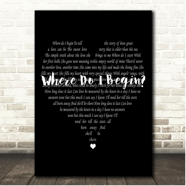 Andy Williams (Where Do I Begin) Love Story Simple Heart Black & White Song Lyric Print