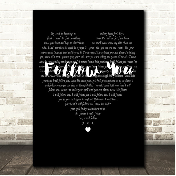 Bring Me The Horizon Follow You Simple Heart Black & White Song Lyric Print