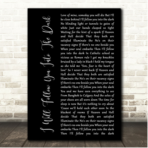 Death Cab For Cutie I Will Follow You Into The Dark Black Script Song Lyric Print