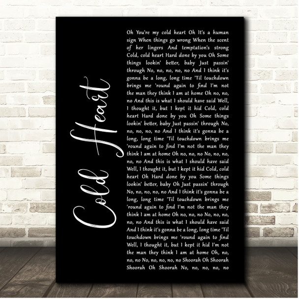 Elton John & Dua Lipa Cold Heart Black Script Song Lyric Print