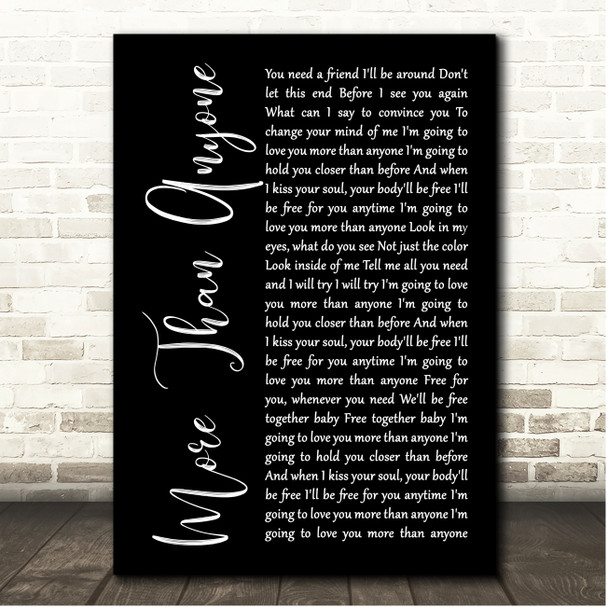 Gavin DeGraw More Than Anyone Black Script Song Lyric Print