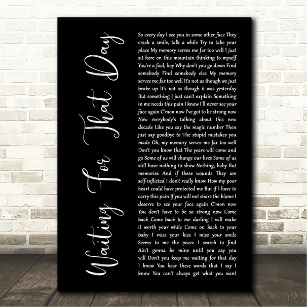 George Michael Waiting For That Day Black Script Song Lyric Print
