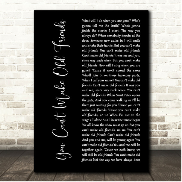 Kenny Rogers You Can't Make Old Friends Black Script Song Lyric Print