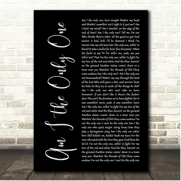 Aaron Lewis Am I the Only One Black Script Song Lyric Print