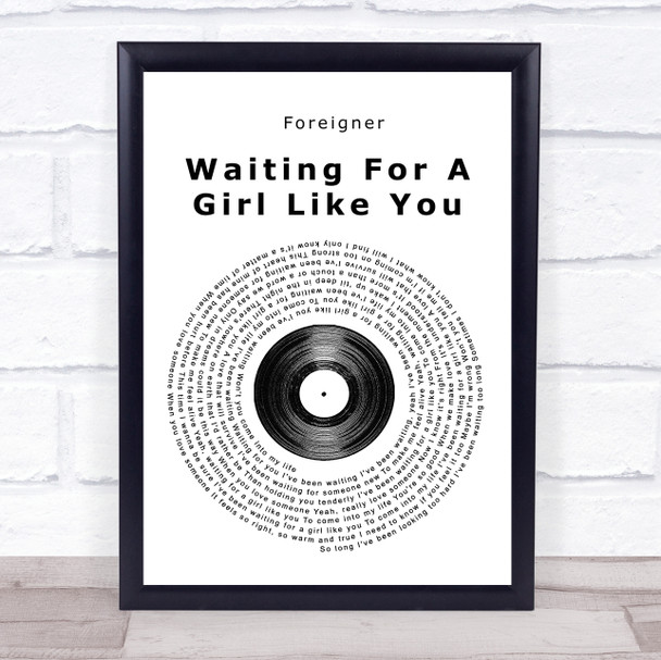 Foreigner Waiting For A Girl Like You Vinyl Record Song Lyric Quote Print