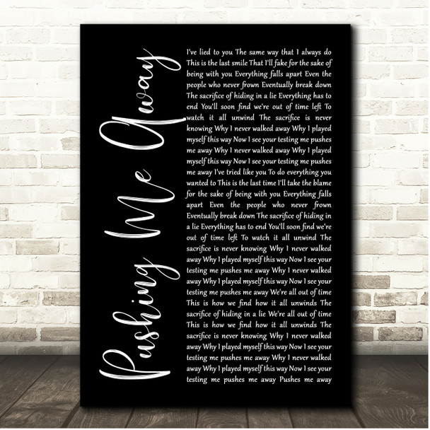 Linkin Park Pushing Me Away Black Script Song Lyric Print