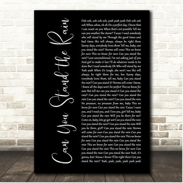 New Edition Can You Stand the Rain Black Script Song Lyric Print