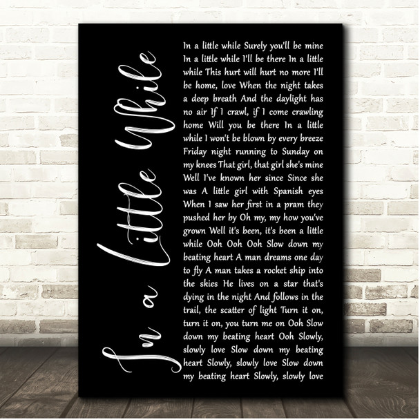 U2 In a Little While Black Script Song Lyric Print