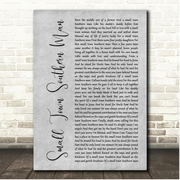 Alan Jackson Small Town Southern Man Grey Rustic Script Song Lyric Print