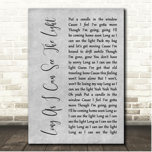 Creedence Clearwater Revival Long As I Can See The Light Grey Rustic Script Song Lyric Print