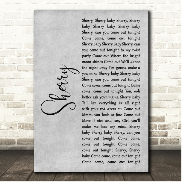 Frankie Valli Sherry Grey Rustic Script Song Lyric Print