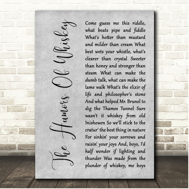 Holier The Humors Of Whiskey Grey Rustic Script Song Lyric Print