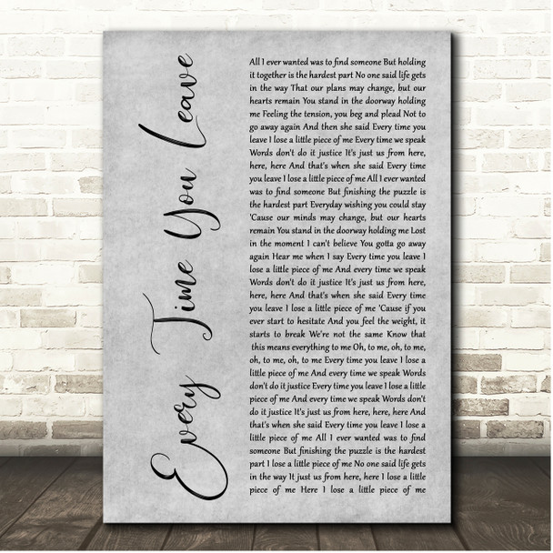 I Prevail Every Time You Leave Grey Rustic Script Song Lyric Print