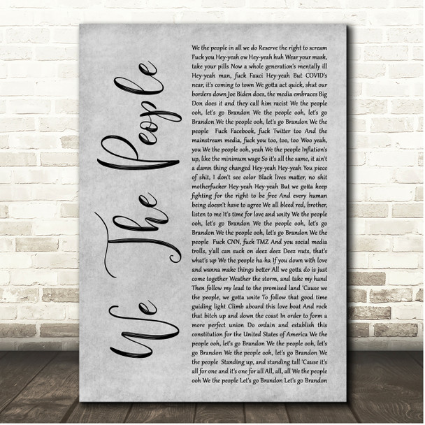 Kid Rock We The People Grey Rustic Script Song Lyric Print