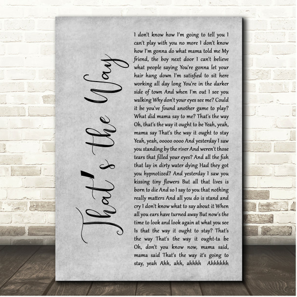 Led Zeppelin Thats the Way Grey Rustic Script Song Lyric Print