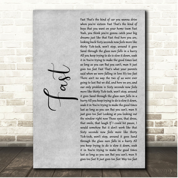 Luke Bryan Fast Grey Rustic Script Song Lyric Print