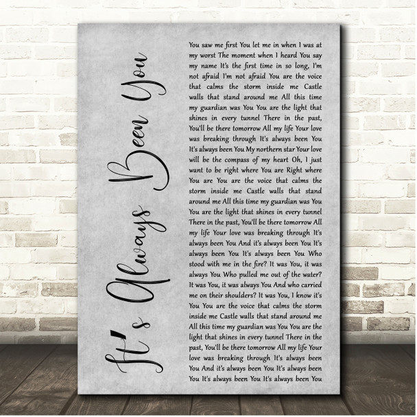 Phil Wickham Its Always Been You Grey Rustic Script Song Lyric Print