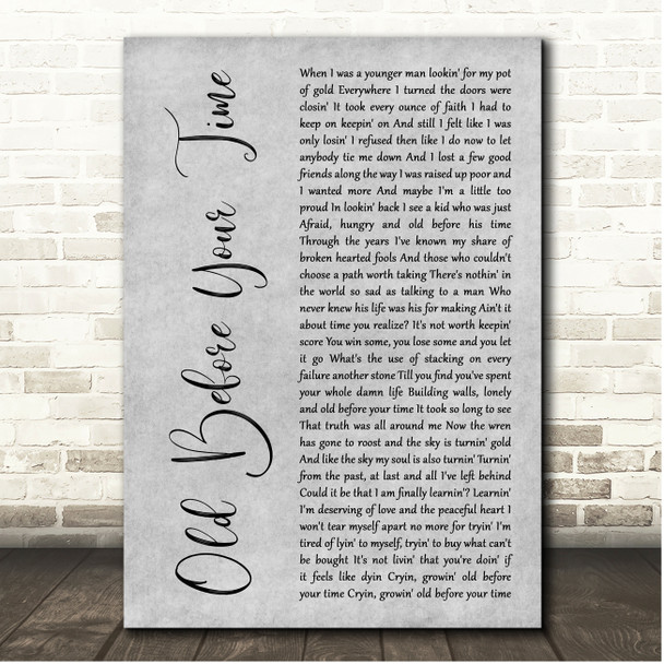 Ray LaMontagne & the Pariah Dogs Old Before Your Time Grey Rustic Script Song Lyric Print