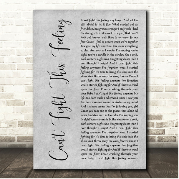 REO Speedwagon Can't Fight This Feeling Grey Rustic Script Song Lyric Print