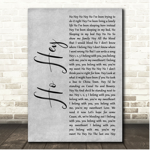 The Lumineers Ho Hey Grey Rustic Script Song Lyric Print