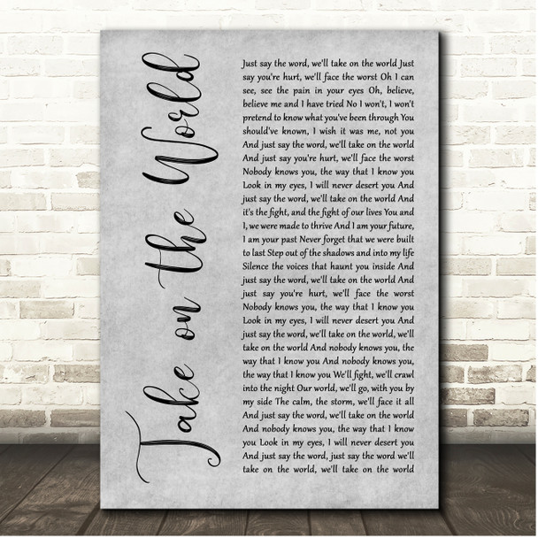 You Me At Six Take on the World Grey Rustic Script Song Lyric Print