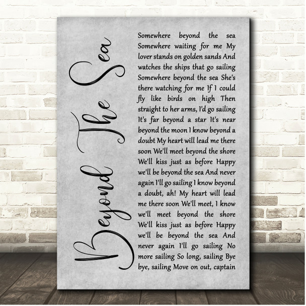 Bobby Darin Beyond The Sea Grey Rustic Script Song Lyric Print