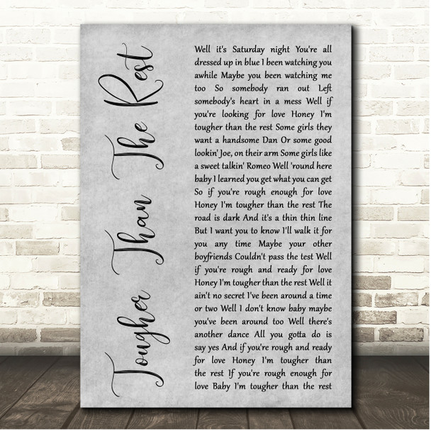 Bruce Springsteen Tougher Than The Rest Grey Rustic Script Song Lyric Print