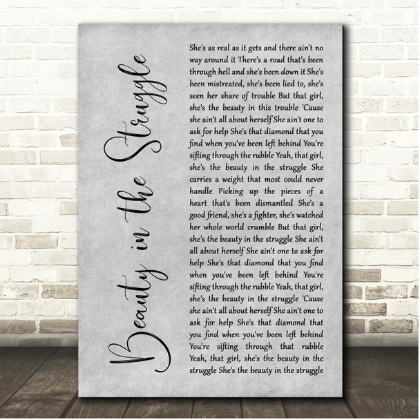 Bryan Martin Beauty in the Struggle Grey Rustic Script Song Lyric Print