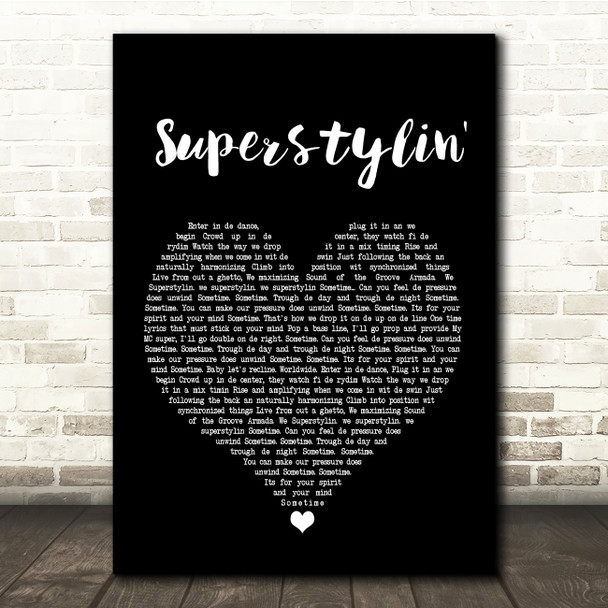 Groove Armada Superstylin' Black Heart Song Lyric Quote Print