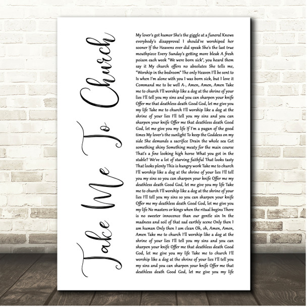 Hozier Take Me To Church White Script Song Lyric Print