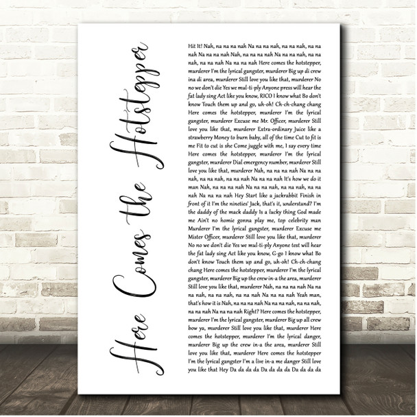 Ini Kamoze Here Comes the Hotstepper White Script Song Lyric Print