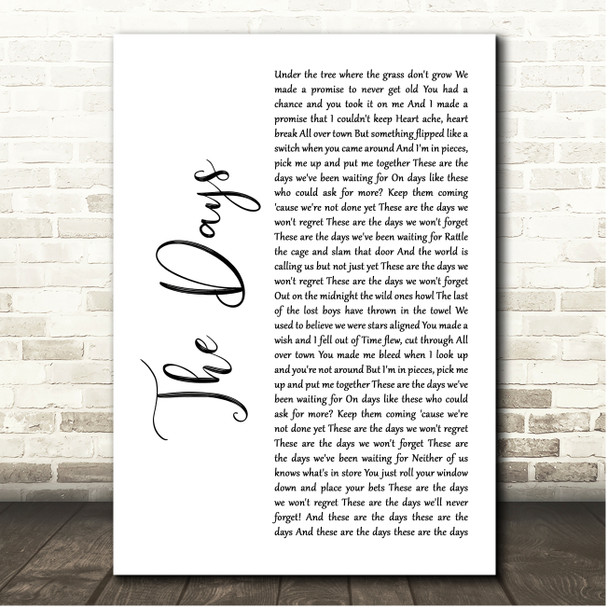 Avicii ft Robbie Williams The Days White Script Song Lyric Print