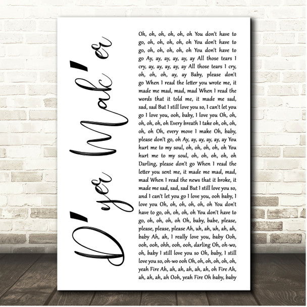 Led Zeppelin Dyer Maker White Script Song Lyric Print