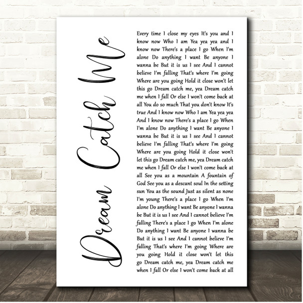 Newton Faulkner Dream Catch Me White Script Song Lyric Print