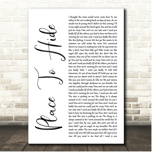 O.A.R Place To Hide White Script Song Lyric Print