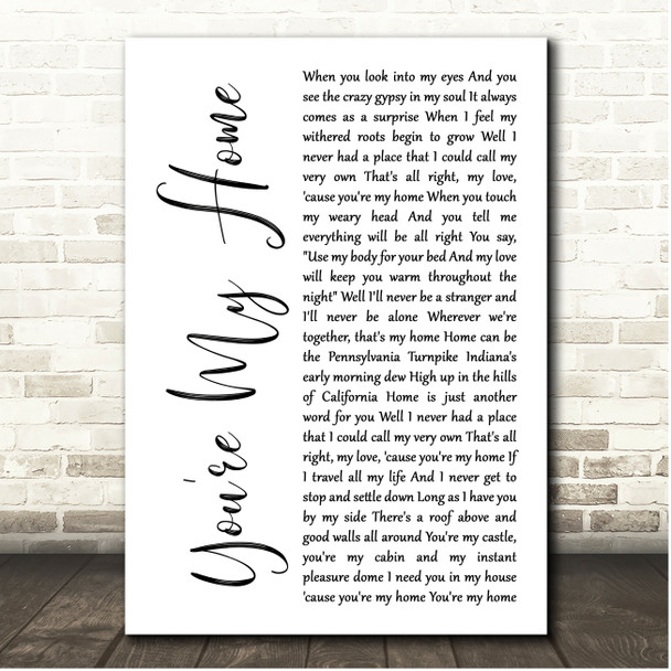 Billy Joel You're My Home White Script Song Lyric Print