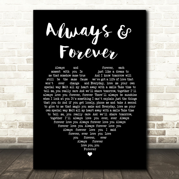 Heatwave Always And Forever Black Heart Song Lyric Quote Print