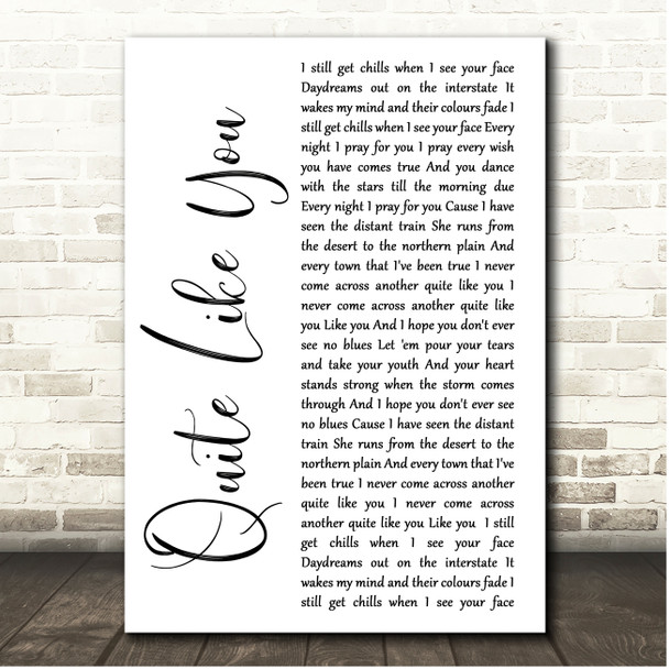 Shane Smith & the Saints Quite Like You White Script Song Lyric Print