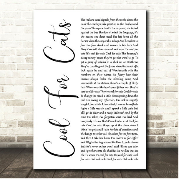 Squeeze Cool For Cats White Script Song Lyric Print