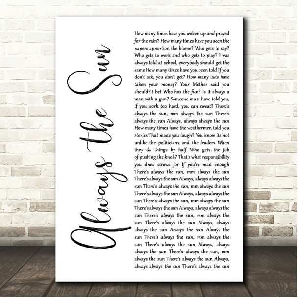 The Stranglers Always the Sun White Script Song Lyric Print